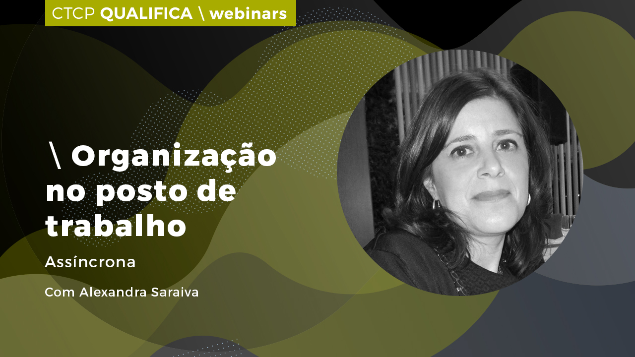 Webinar: Organização do Posto de Trabalho