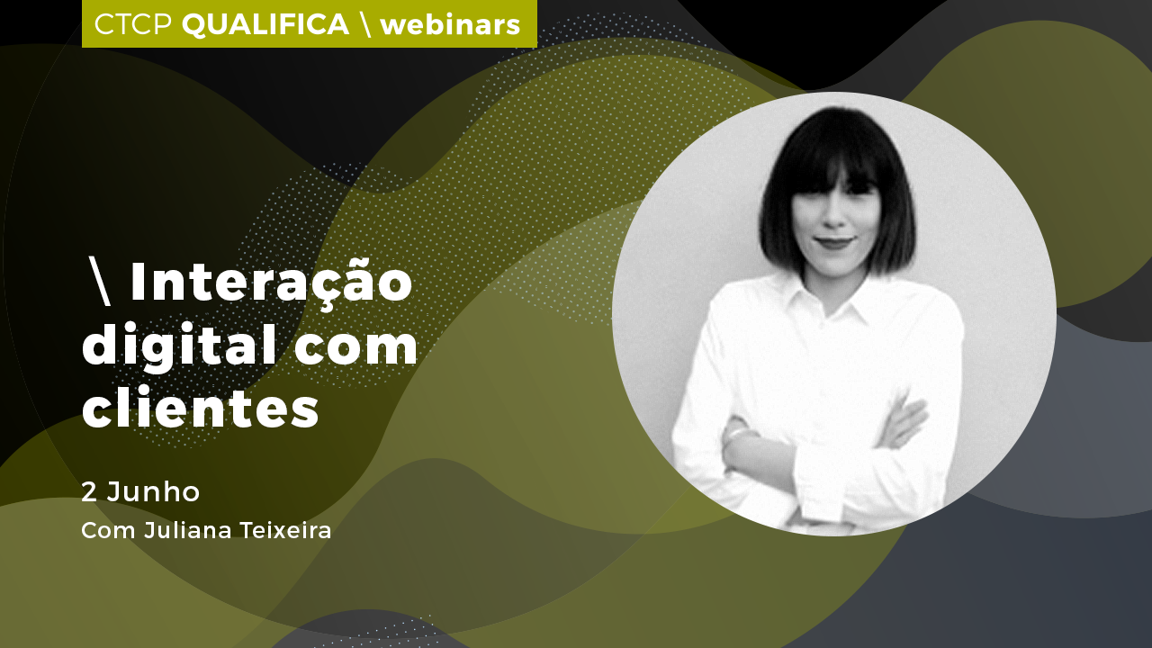 Webinar:Como interagir com clientes em contexto digital