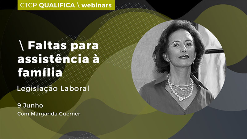 Webinar: Faltas para assistência à família: Legislação Laboral