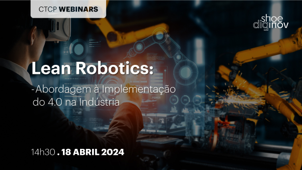 Lean Robotics: Abordagem à Implementação do 4.0 na Indústria