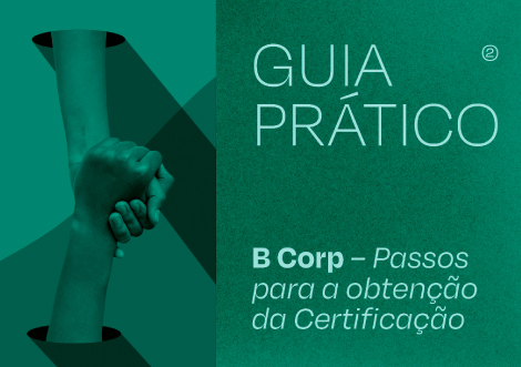 B Corp - Passos para a Obtenção da Certificação