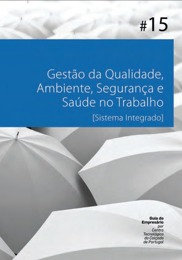 Guia do Empresário N15- Gestão da Qualidade, Ambiente, SST