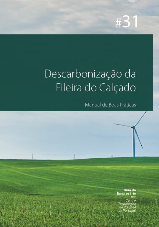 Descarbonização da Fileira do Calçado: Manual de Boas Práticas