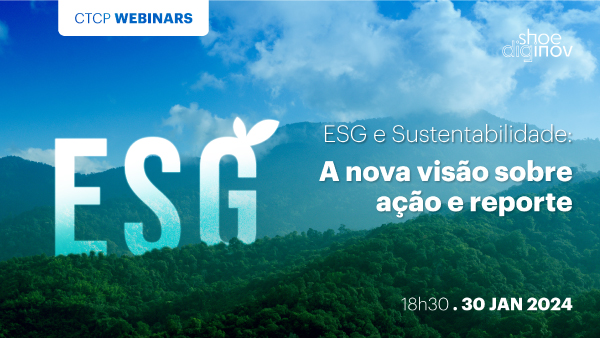 ESG e Sustentabilidade - A nova visão sobre ação e reporte