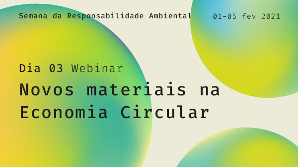 Novos materiais na Economia Circular