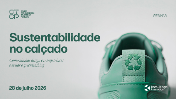 Sustentabilidade no Calçado – Como alinhar design e transparência e evitar o greenwashing