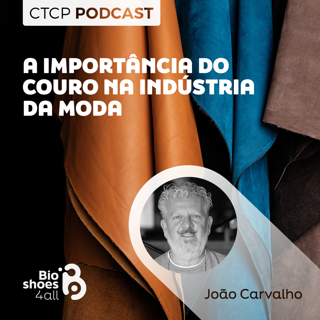 João Carvalho - A importância do couro na Indústria da Moda