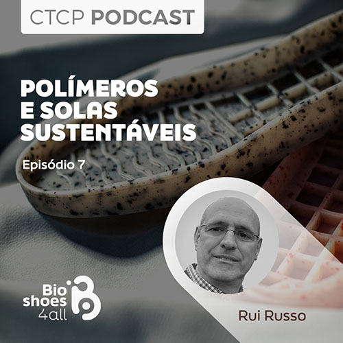 CTCP Podcast: Solas e Polímeros Sustentáveis