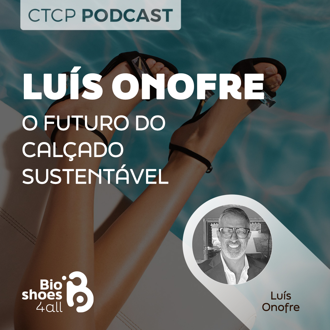 Luís Onofre - O Futuro do Calçado Sustentável