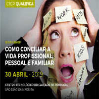 Workshop: Como conciliar a Vida Profissional, Pessoal e Familiar