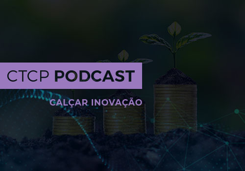 CTCP promove novo ciclo de podcast sobre sustentabilidade 