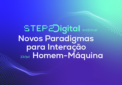 Webinar: Novos Paradigmas para Interação Homem-Máquina