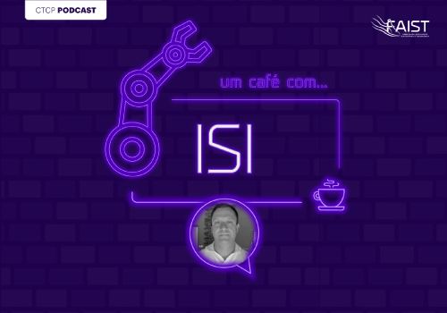 CTCP Podcast: Um café com ISI