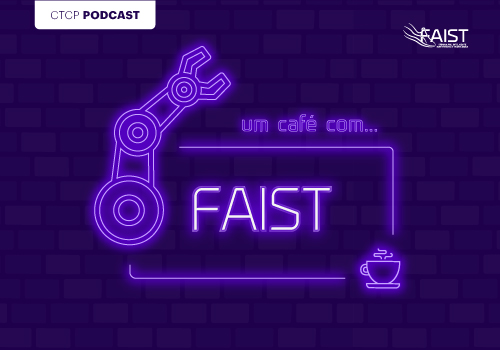Novo podcast FAIST: Um café com...