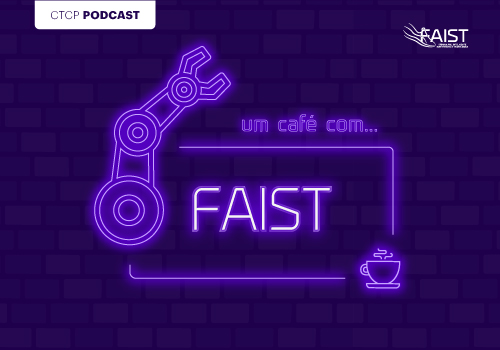 Novo podcast FAIST: Um café com...
