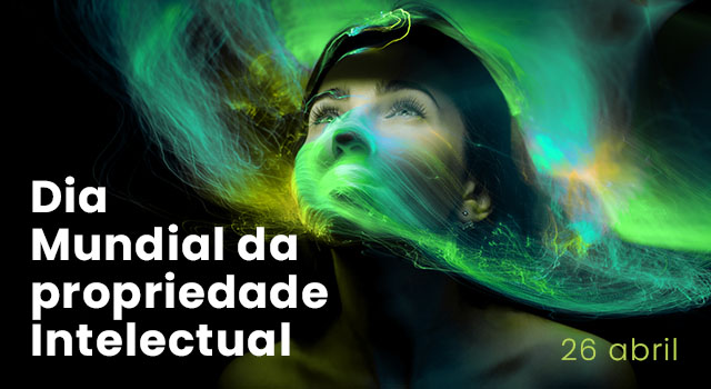 DIA MUNDIAL DA PROPRIEDADE INTELECTUAL 2023