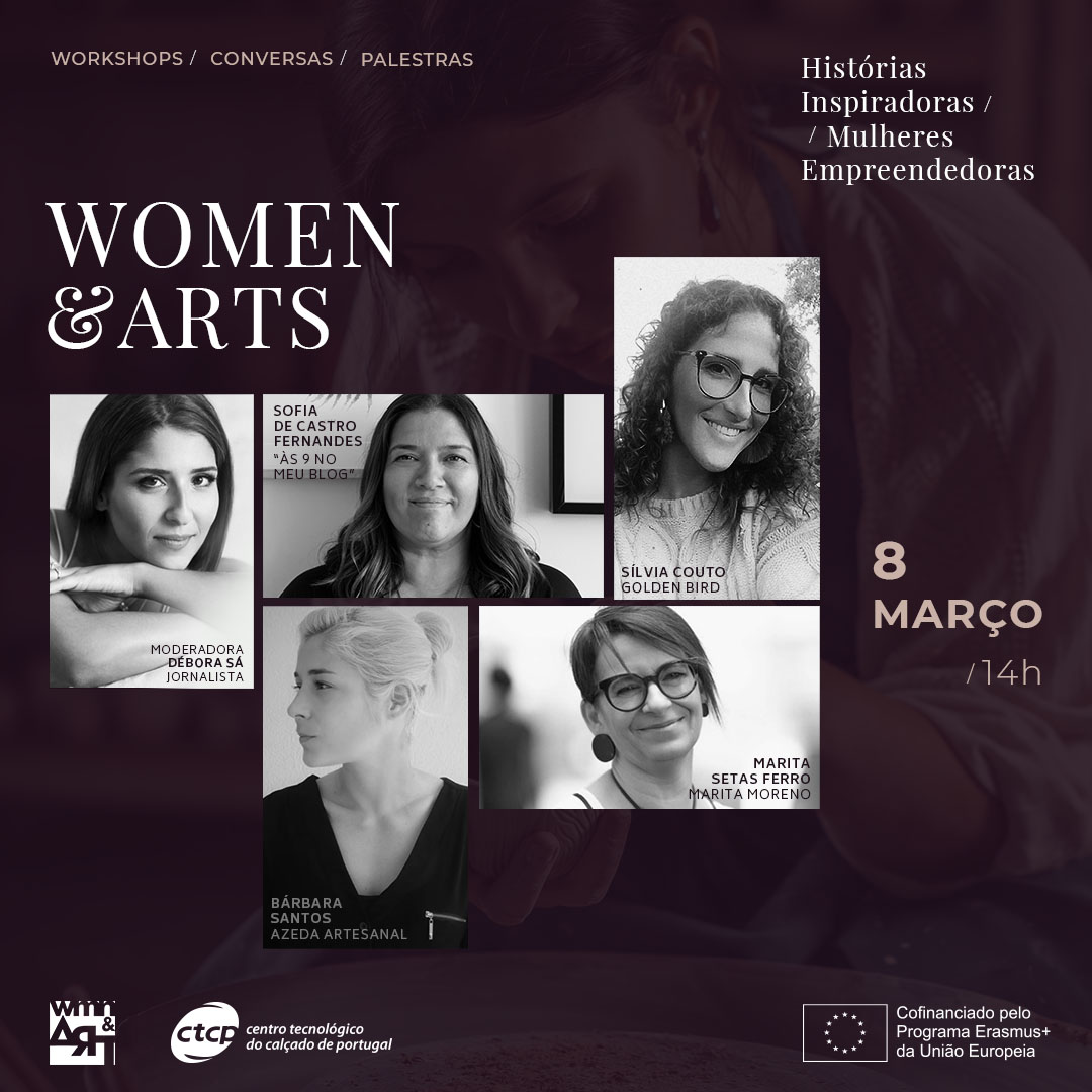 WOMEN&ARTS: Histórias Inspiradoras. Mulheres Empreendedoras.