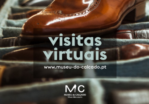 Museu do Calçado e Museu da Chapelaria com visitas virtuais