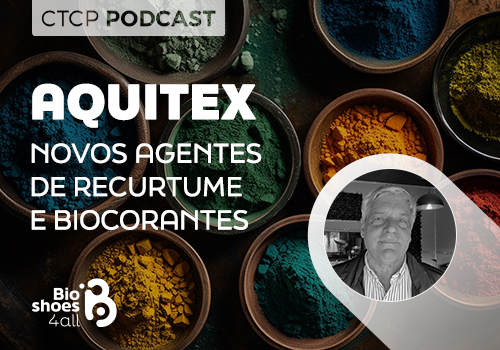 CTCP Podcast: Aquitex - Novos agentes de recurtume e biocorantes