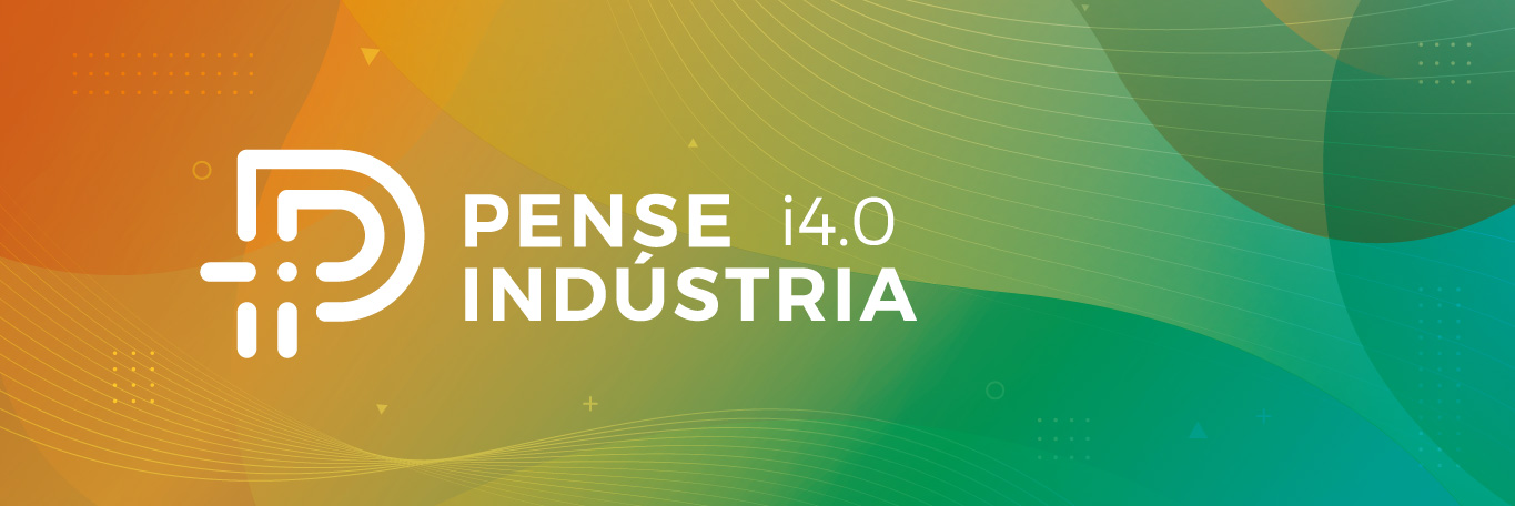 Pense Indústria i4.0